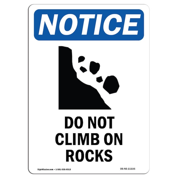 Safety Sign, OSHA Notice, 5" Height, Do Not Climb On Rocks Sign With Symbol, Portrait, 10PK